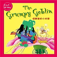 壞脾氣的小妖精 The Grumpy Goblin (中英雙語故事) (有聲書)