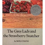 The Grey Lady and the Strawberry Snatcher