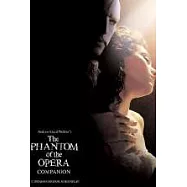 The Phantom Of The Opera Companion