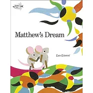 繪本大師李歐.李奧尼經典《老鼠阿修的夢》Matthew’s Dream
