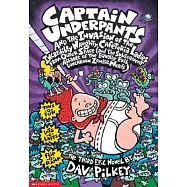Captain Underpants and the Invasion of the Incredibly Naughty Cafeteria Ladies from Outer Space: And the Subsequent Assault of t