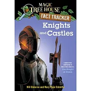 Knights and Castles: A Nonfiction Companion to Magic Tree House #2: the Knight at Dawn