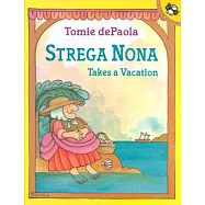 Strega Nona Takes a Vacation