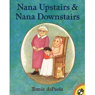 Nana Upstairs & Nana Downstairs