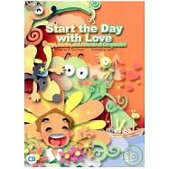 start the day with love