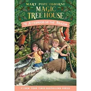 神奇樹屋 第6集Afternoon on the Amazon (Magic Tree House, No. 6)