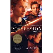 Possession (Winner of the 1990 Booker Prize)(電影: 無可救藥愛上你)