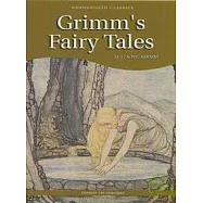 Grimm’s Fairy Tales (Wordsworth Classics)