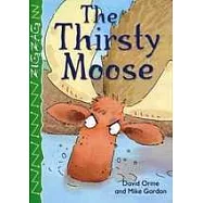 Zig Zags: Thirsty Moose