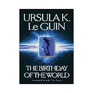 The Birthday of the World and Other Stories