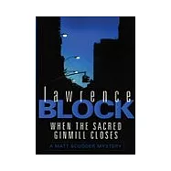 When the Sacred Ginmill Closes