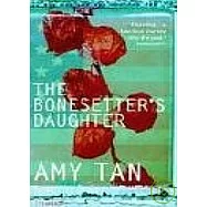 The Bonesetter’s Daughter (Perennial Collection)