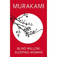 Blind Willow, Sleeping Woman