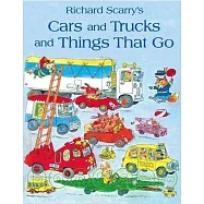 Cars, Trucks and Things That Go