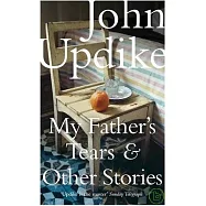My Father’s Tears and Other Stories