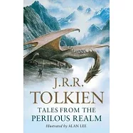 Tales from the Perilous Realm: Roverandom and Other Classic Faery Stories