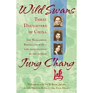 Wild Swans: Three Daughters of China