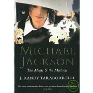 Michael Jackson: The Magic and the Madness