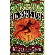 Killers of the Dawn (The Saga of Darren Shan Book 9)