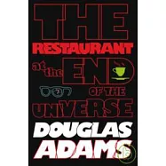 The Hitchhiker&rsquo;s Guide to the Galaxy: The Restaurant at the End of the Universe