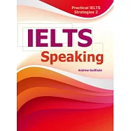 Practical IELTS Strategies 2：IELTS Speaking