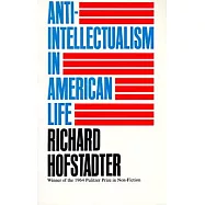 Anti-Intellectualism in American Life