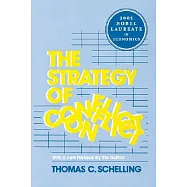 The Strategy of Conflict: With a New Preface by the Author