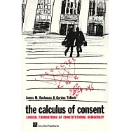 The Calculus of Consent