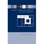 Aesthetics from Classical Greece to the Present: A Short History