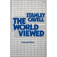 The World Viewed: Reflections on the Ontology of Film, Enlarged Edition