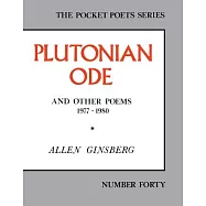 Plutonian Ode: Poems 1977-1980