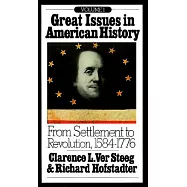 Great Issues in American History 1584-1775