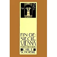 Fin-De-Siecle Vienna: Politics and Culture