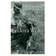 A Curtain of Green: And Other Stories
