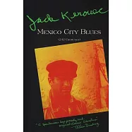 Mexico City Blues: [(242 Choruses]