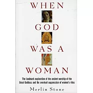 When God Was a Woman