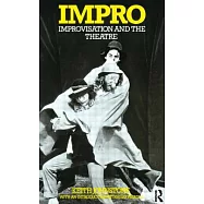 Impro: Improvisation and the Theatre