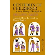 Centuries of Childhood: A Social History of Family Life