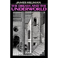 The Dream and the Underworld