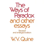 The Ways of Paradox and Other Essays: Revised and Enlarged Edition