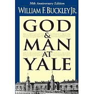 God and Man at Yale: The Superstitions of "Academic Freedom"