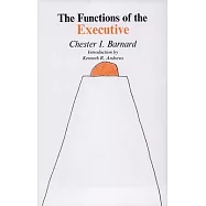 The Functions of the Executive: Thirtieth Anniversary Edition