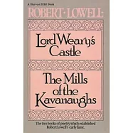 Lord Weary’s Castle and the Mills of the Kavanaughs