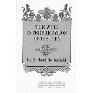 The Whig Interpretation of History