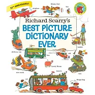 Richard Scarry&rsquo;s Best Picture Dictionary Ever
