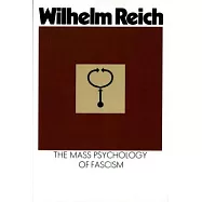 The Mass Psychology of Fascism