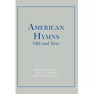 American Hymns Old and New