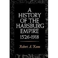 History of the Habsburg Empire: 1526-1918