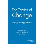 The Tactics of Change: Doing Therapy Briefly