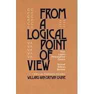 From a Logical Point of View: Nine Logico-Philosophical Essays, Second Revised Edition